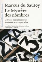 Couverture du livre « Le mystère des nombres ; odyssée mathématique à travers notre quotidien » de Marcus Du Sautoy aux éditions Heloise D'ormesson