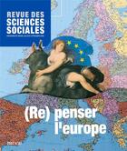 Couverture du livre « Revue Des Sciences Sociales, N 37/2007. (Re)Penser L'Europe » de Raphael Freddy aux éditions Pu De Strasbourg