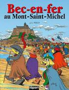 Couverture du livre « Bec-en-Fer au Mont-Saint-Michel » de Jean-Louis Pesch aux éditions L'a Part Buissonniere