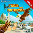 Couverture du livre « L'aigle de la forteresse » de Luc Turlan aux éditions Geste