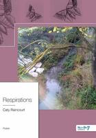 Couverture du livre « Respirations » de Caty Raincourt aux éditions Nombre 7