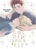 Couverture du livre « Golden sparkle » de Suzumaru Minta aux éditions Boy's Love