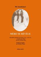 Couverture du livre « Mère se révèle » de A Nandamayi aux éditions Unicite