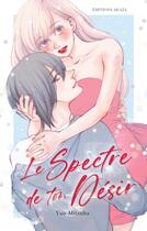 Couverture du livre « Le Spectre de ton désir » de Yuu Mitsuha aux éditions Akata