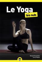 Couverture du livre « Yoga poche pour les nuls » de Larry Payne et Georges Feuerstein aux éditions First