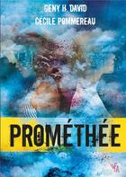 Couverture du livre « Prométhée » de Geny H. David aux éditions Noir D'absinthe