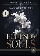 Couverture du livre « Eclipse of Souls » de Nadège Carlesso aux éditions L'abeille Bleue