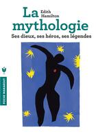 Couverture du livre « La mythologie » de Edith Hamilton aux éditions Marabout