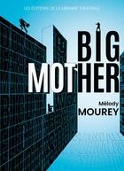 Couverture du livre « Big mother » de Mourey Melody aux éditions Librairie Theatrale