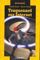 Couverture du livre « Traquenard Sur Internet » de Gerard Douet aux éditions Epigones