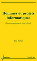 Couverture du livre « Hommes et projets informatiques » de Dorrer aux éditions Hermes Science Publications