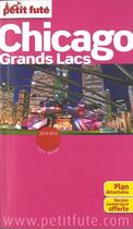 Couverture du livre « GUIDE PETIT FUTE ; CITY GUIDE ; Chicago ; grands lacs (édition 2014-2015) » de  aux éditions Le Petit Fute