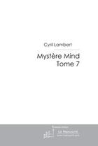 Couverture du livre « Mystère mind t.7 ; la perle-saphir » de Cyril Lambert aux éditions Editions Le Manuscrit