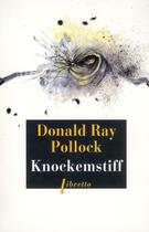 Couverture du livre « Knockemstiff » de Donald Ray Pollock aux éditions Libretto