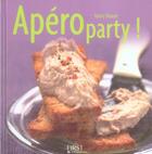 Couverture du livre « Apéro party ! » de Valery Drouet aux éditions First