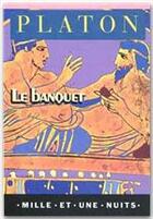 Couverture du livre « Le banquet » de Platon aux éditions Fayard/mille Et Une Nuits