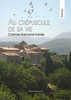 Couverture du livre « Au Crepuscule De Sa Vie » de Ramond-Vanes aux éditions Benevent