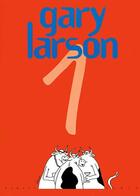 Couverture du livre « GARY LARSON Tome 1 » de Larson Gary aux éditions Dupuis