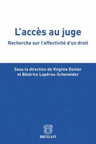 Couverture du livre « Accès au juge : quelles évolutions? » de Virginie Donier aux éditions Bruylant