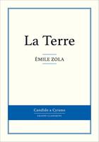 Couverture du livre « La terre » de Émile Zola aux éditions Candide & Cyrano