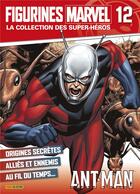 Couverture du livre « Figurines Marvel t.12 : Ant-Man » de  aux éditions Panini Comics Fascicules