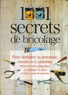 Couverture du livre « 1001 secrets de bricolage » de Crolle Terzaghi aux éditions Prat Prisma