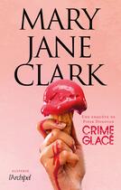 Couverture du livre « Crime glacé » de Mary Jane Clark aux éditions Archipel