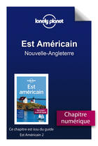 Couverture du livre « Est Américain 2 - Nouvelle-Angleterre » de  aux éditions Lonely Planet France
