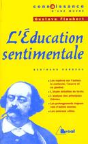 Couverture du livre « L'education sentimentale, de Gustave Flaubert » de Bertrand Darbeau aux éditions Breal
