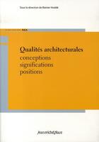 Couverture du livre « Qualités architecturales ; conceptions, significations, positions » de Rainier Hodde aux éditions Nouvelles Editions Place