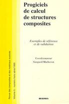 Couverture du livre « Progiciels de calcul de structures composites exemples de reference et de validation revue des compo » de Matheron aux éditions Hermes Science Publications