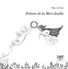 Couverture du livre « Poème de la mort double » de Marc Le Gros aux éditions Est Tastet
