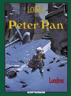 Couverture du livre « Peter Pan T.1 ; Londres » de Regis Loisel aux éditions Vents D'ouest