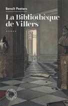 Couverture du livre « La bibliothèque de Villers » de Benoit Peeters aux éditions Espace Nord