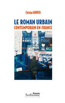 Couverture du livre « Le roman urbain contemporain en France » de Christina Horvath aux éditions Presses De La Sorbonne Nouvelle