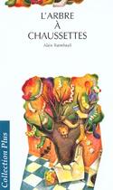 Couverture du livre « L arbre a chaussettes » de Alain Raimbault aux éditions Hurtubise