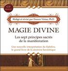 Couverture du livre « Magie divine ; les sept principes sacrés de la manifestation » de Doreen Virtue aux éditions Ada