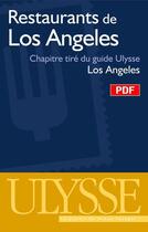 Couverture du livre « Restaurants de Los Angeles » de  aux éditions Ulysse