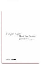 Couverture du livre « Minuit dans l'histoire » de Reyes Mate aux éditions Editions Mix