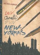 Couverture du livre « Les carnets d'un new-yorkais » de Peter Kuper aux éditions Ca Et La