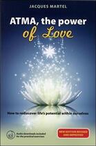 Couverture du livre « Atma, the power of love » de Jacques Martel aux éditions Atma International