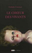 Couverture du livre « Le choeur des vivants » de Gwladys Constant aux éditions Infimes