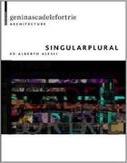 Couverture du livre « Singular & plural geninasca delefortrie architecture /anglais » de Alberto Alessi aux éditions Birkhauser