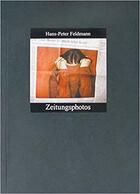 Couverture du livre « Hans-peter feldmann zeitungsphotos /anglais/allemand » de  aux éditions Walther Konig