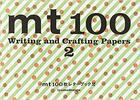 Couverture du livre « Mt - 100 writing and crafting papers 2 » de  aux éditions Pie Books