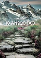 Couverture du livre « 10 ans de tao - tome 1 » de Rover Tim aux éditions Verone