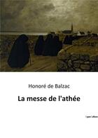 Couverture du livre « La messe de l'athée » de Honoré De Balzac aux éditions Shs Editions