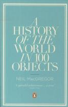 Couverture du livre « A history of the world in 100 objects » de Neil Macgregor aux éditions Adult Pbs