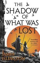 Couverture du livre « Licanius trilogy : the shadow of what was lost » de James Islington aux éditions Orbit Uk