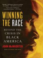 Couverture du livre « Winning the Race » de Mcwhorter John aux éditions Penguin Group Us